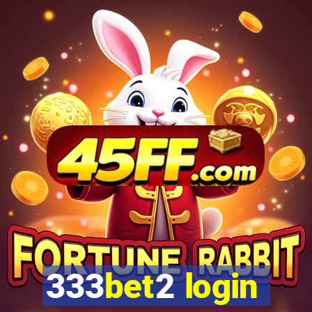 333bet2 login